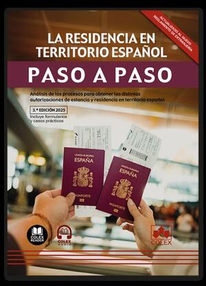 LA RESIDENCIA EN TERRITORIO ESPAÑOL. PASO A PASO