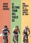 El Último Tour del Siglo Xx