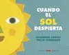 Cuando el Sol Despierta