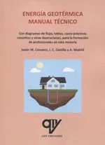 Energía Geotérmica. Manual Técnico