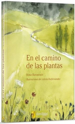 EN EL CAMINO DE LAS PLANTAS