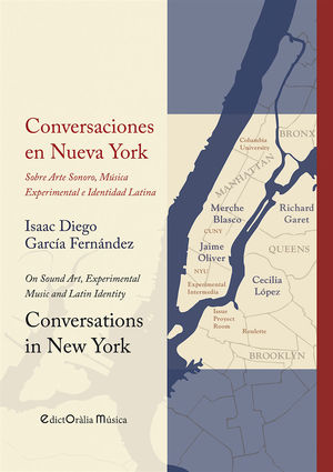 CONVERSACIONES EN NUEVA YORK / CONVERSATIONS IN NEW YORK
