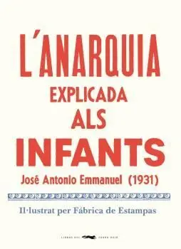 L'anarquia Explicada Als Infants