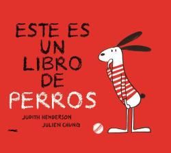 ESTE ES UN LIBRO DE PERROS