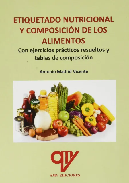 Etiquetado Nutricional y Composición de los Alimentos