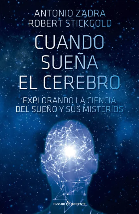 Cuando Sueña el Cerebro