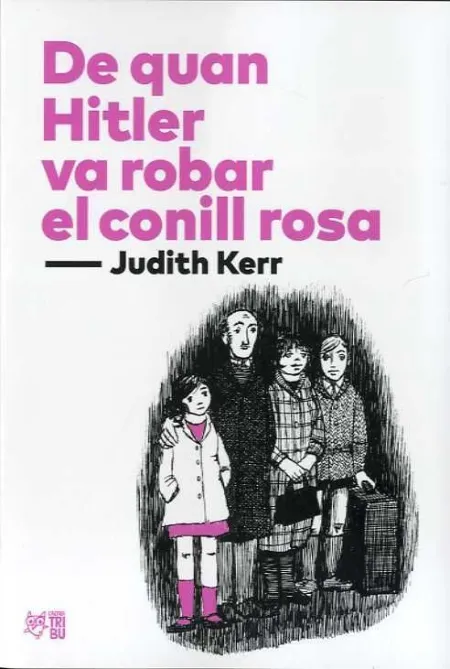 De Quan Hitler Va Robar el Conill Rosa