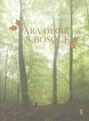 PARA DECIR UN BOSQUE