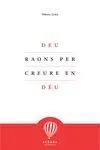 Deu Raons Per Creure en Déu