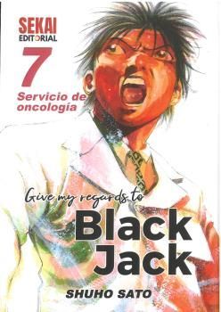 GIVE MY REGARDS TO BLACK JACK 7 SERVICIO DE ONCOLO