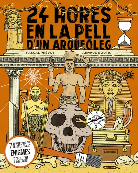 24 Hores en la Pell D'un Arqueòleg