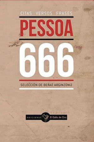 (ESP/PORT).666: CITAS, VERSOS, FRASES FERNANDO PESSOA