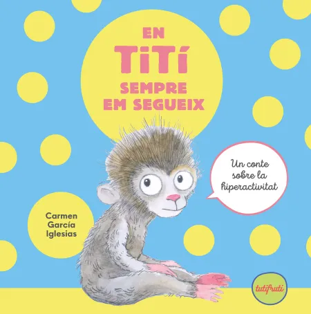 En Tití Sempre Em Segueix