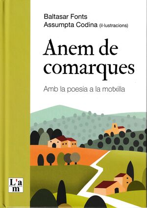 ANEM DE COMARQUES AMB LA POESIA A LA MOTXILLA