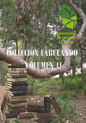 COLECCIÓN FABULANDO - VOLUMEN I I
