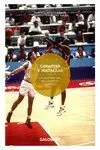 Canastas y Medallas. La Historia del Baloncesto Olímpico