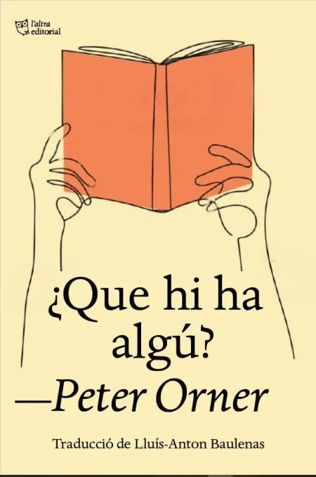 ¿Que Hi Ha Algú?