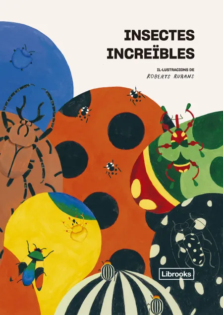 Insectes Increïbles