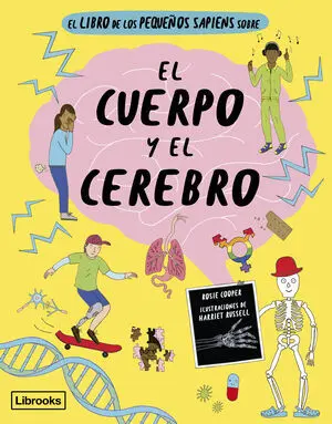 El Libro de los Pequeños Sapiens Sobre el Cuerpo y el Cerebr