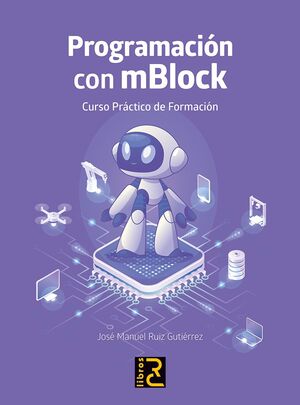 PROGRAMACION CON MBLOCK CURSO PRACTICO DE FORMACION
