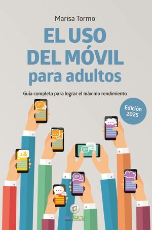 EL USO DEL MOVIL PARA ADULTOS