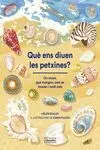 Què Ens Diuen les Petxines?