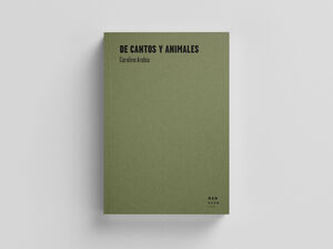 DE CANTOS Y ANIMALES