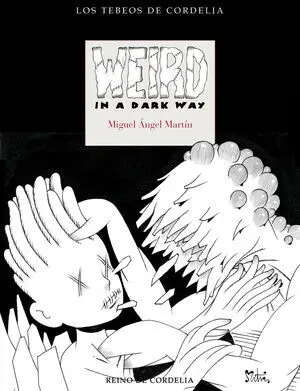 Weird In a Dark Way