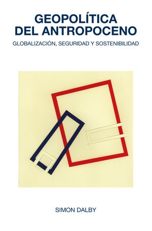GEOPOLÍTICA DEL ANTROPOCENO