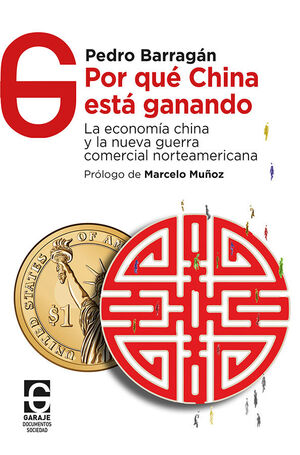 POR QUÉ CHINA ESTÁ GANANDO