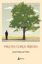 PARA TUS CLAROS ÁRBOLES