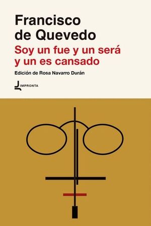 SOY UN FUE Y UN SERÁ Y UN ES CANSADO