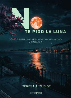 NO TE PIDO LA LUNA