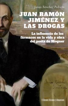 JUAN RAMÓN JIMÉNEZ Y LAS DROGAS