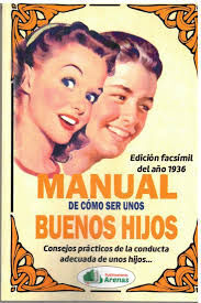 MANUAL DE COMO SER UNOS BUENOS HIJOS