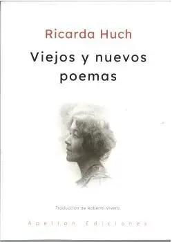 Viejos y Nuevos Poemas