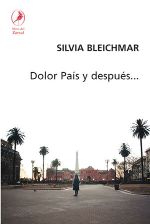 DOLOR PAIS Y DESPUES..