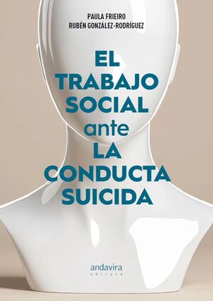 EL TRABAJO SOCIAL ANTE LA CONDUCTA SUICIDA