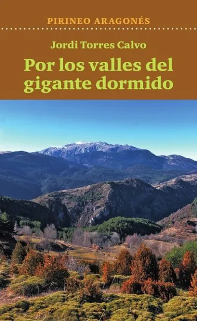Pirineo Aragones - por los Valles del Gigante Dorm