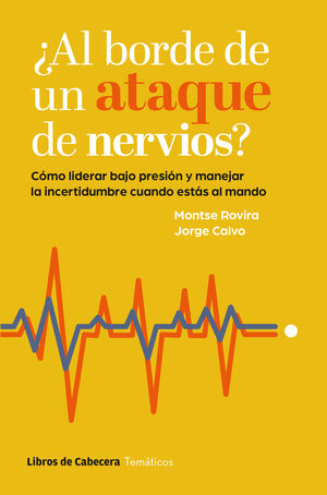 ¿AL BORDE DE UN ATAQUE DE NERVIOS?