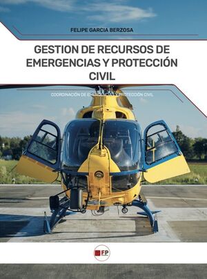 GESTION DE RECURSOS DE EMERGENCIAS Y PROTECCION CIVIL