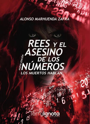 REES Y EL ASESINO DE LOS NUMEROS:LOS MUERTOS HABLAN