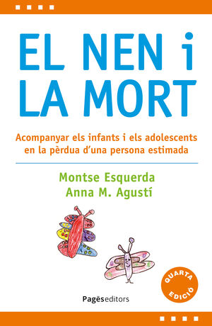 EL NEN I LA MORT (4A EDICIÓ REVISADA I AMPLIADA)
