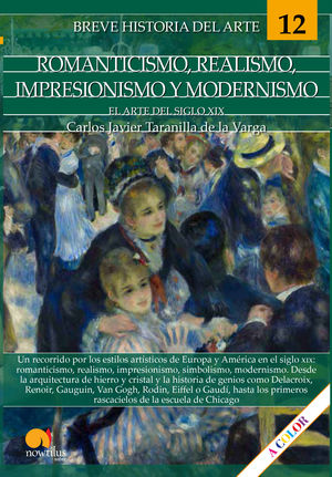 BREVE HISTORIA ROMANTICISMO, REALISMO, IMPRESIONISMO Y MODERNISMO