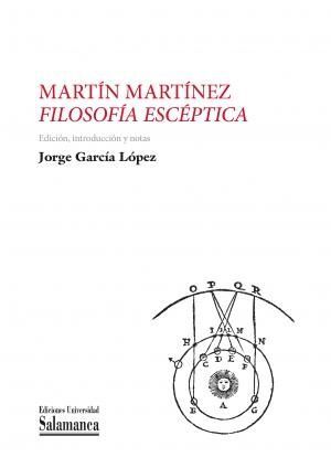 MARTÍN MARTÍNEZ FILOSOFÍA ESCÉPTICA