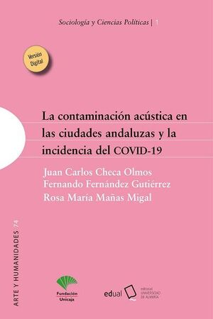 LA CONTAMINACIÓN ACÚSTICA EN LAS CIUDADES ANDALUZAS Y LA INCIDENCIA DEL COVID-19