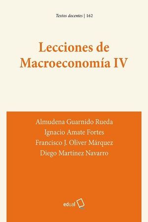 LECCIONES DE MACROECONOMÍA IV