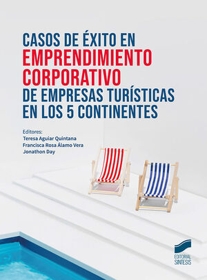 CASOS DE ÉXITO EN EMPRENDIMIENTO CORPORATIVO DE EMPRESAS TURÍSTICAS EN LOS 5 CON