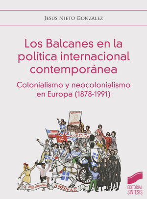 LOS BALCANES EN LA POLÍTICA INTERNACIONAL CONTEMPORÁNEA