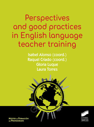 PERSPECTIVES AND GOOD PRACTICES IN ENGLISH LANGUAGE TEACHER TRAINING